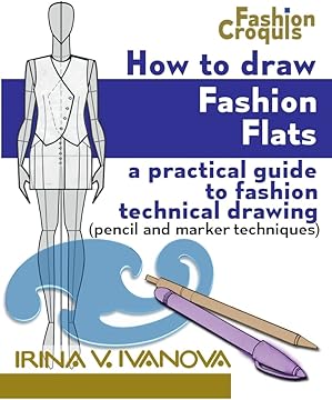 "Book for independent fashion designers and small business professionals, making the process of creating and correcting flats easier and more reliable. Ideal for professionals in fashion design, apparel technical design, and garment product development."